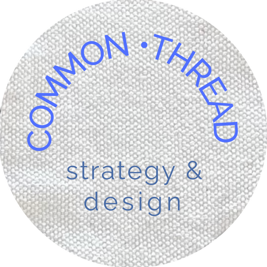 COMMON THREAD STRATEGY & DESIGN